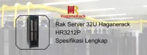 Rak Server 32U Haganerack HR3212P Spesifikasi Lengkap