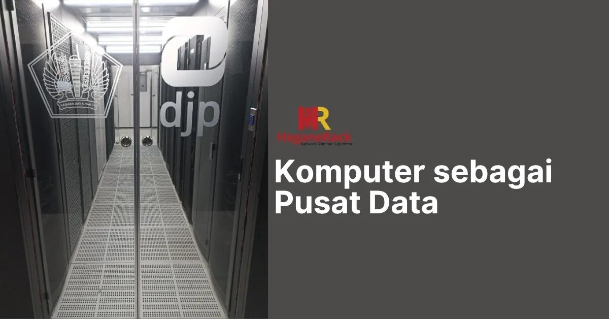 Komputer sebagai Pusat Data