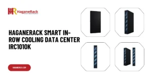 Haganerack Smart In-Row Cooling Data Center IRC1010K